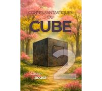 CONTES FANTASTIQUES DU CUBE: VOLUME 2