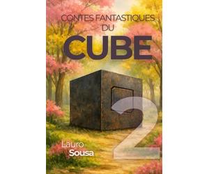 CONTES FANTASTIQUES DU CUBE: VOLUME 2