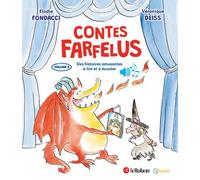 Elodie Fondacci – Contes farfelus, Tome 2 – Histoires amusantes à lire et à écouter – Cartonné