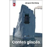 Contes glaces - Jacques Sternberg - Mijade Eds - broché - Roman adolescent dès 13 ans