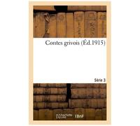 Contes Grivois. Série 3