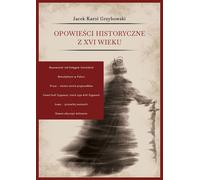 Contes historiques du XVIe siècle