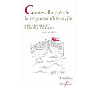 Contes Illustrés De La Responsabilité Civile