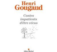 Contes impatients d'être vécus