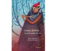 Contes indiens... du petit peuple du ciel