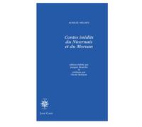 Contes inédits du Nivernais et du Morvan - Nicole Belmont - Corti - broché - Contes / Légendes
