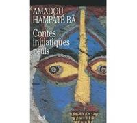 Contes initiatiques peuls Amadou Hampâté Bâ (Auteur)