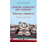 Contes kabyles des Babors: Timuɛay n Ibaburen Bilingue tasaḥlit-français