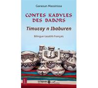 Contes kabyles des Babors: Timuɛay n Ibaburen Bilingue tasaḥlit-français