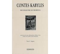 Contes Kabyles. Tome 1, La Sagesse