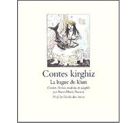 Contes kirghiz: La bague du khan