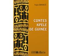 Contes Kpélé de Guinée - Pogba Gbanacé - L'harmattan - broché - Contes / Légendes