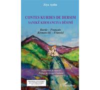 Contes kurdes de Dersim: Sanikê kirmanciya Dêsimî