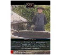 Contes, Légendes, Chansons Et "Notes De Folk-Lore - Traditions Populaires Recueillies En Bretagne Entre 1890 Et 1924