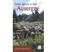 Contes, Légendes Et Récits D'auvergne
