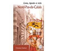 Contes, légendes et récits du Nord-Pas-de-Calais