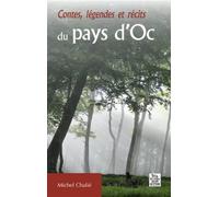 Contes, légendes et récits du pays d'Oc - M. Chalie - Nouvelles Editions Sutton - broché - Contes / Légendes