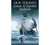 Contes & Légendes inachevés - tome 1 Le Premier Age J.R.R. (John Ronald Reuel) Tolkien (Auteur), Christopher Tolkien (Préface), Pierre Alien (Traduction), Tina Jolas (Traduction)