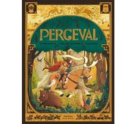 Perceval – Un destin mythique à découvrir en BD dès 8 ans – Nathan