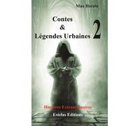 Contes & Légendes Urbaines - Tome 2 - Max Heratz - Estelas Eds - broché - Roman