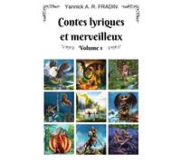 Contes lyriques et merveilleux - Volume 1