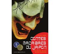 Contes macabres du Japon - Sean Michael Wilson - Graph Zeppelin Eds - broché - Manga