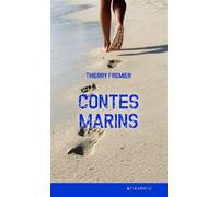 Contes marins - histoires presque vraies - Thierry Fourcade - 4 Chemins - broché - Roman