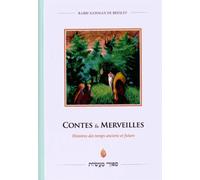 Contes & merveilles: Histoires des temps anciens et futurs
