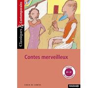 Contes merveilleux - Classiques et Contemporains