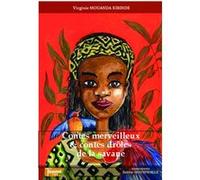 Contes merveilleux & contes drôles de la savane Virginie Mouanda Kibinde (Auteur)