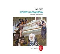 Jacob Grimm – Contes merveilleux – Grimm Audio