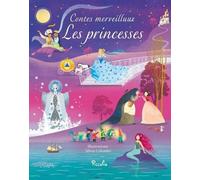 Contes merveilleux : Les princesses