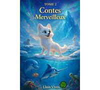 Contes Merveilleux: Tome 2