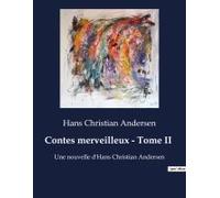 Contes Merveilleux - Tome Ii