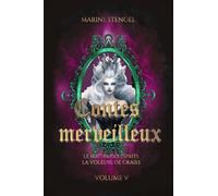 Contes merveilleux: Volume V - Le Maître des esprits / La voleuse de craies