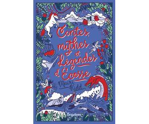 Contes, mythes et légendes d'Écosse - Mairi Kidd - Bragelonne - broché - Contes / Légendes