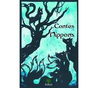Contes nippons - Vanessa Arraven - Kelach Eds - broché - Contes / Légendes