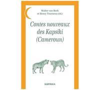 Contes Nouveaux Des Kapsiki (Cameroun)