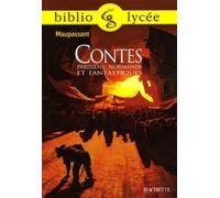 Bibliolycée - Contes parisiens, normands et fantastiques, Guy de Maupassant