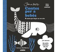 CONTES PER A BEBÈS. 3 a 6 MESOS. BLANC, NEGRE I BLAU