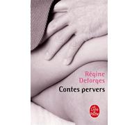 Contes pervers - Régine Deforges - Lgf - Poche - Roman