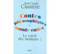 Contes philosophiques du monde entier: Le cercle des menteurs (2)