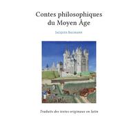 Contes philosophiques du Moyen Âge - Jacques Baumann - Stylit - broché - Roman