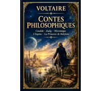 Contes Philosophiques: Les grands récits du siècle des Lumières