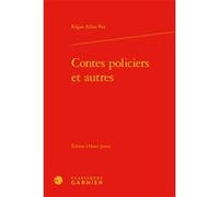 Contes policiers et autres Edgar Allan Poe (Auteur), Alain Montandon (Direction), Françoise Lavocat (Direction)