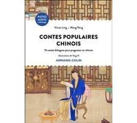 Contes populaires chinois Vivian Ling (Auteur), Wang Peng (Auteur)
