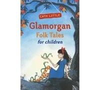 Contes populaires de Glamorgan pour les enfants