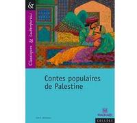 Contes populaires de Palestine - Classiques et Contemporains