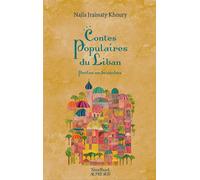 Contes populaires du Liban – Perles en branches – Actes Sud