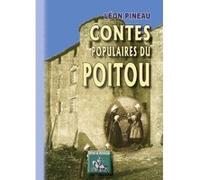 Contes Populaires Du Poitou Pineau, Leon (Auteur)